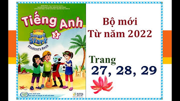 Tiếng Anh lớp 3 Smart Start Mới 2022 - Trang 27 28 29