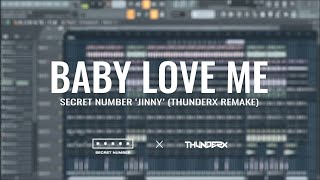SECRET NUMBER(시크릿넘버) 'Jinny' - Baby Love Me | FL Studio Remake