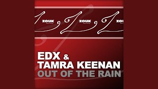 Out Of The Rain (Mischa Daniels Dub Mode)