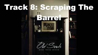 Make Them Suffer "Old Souls" Track 08.  Scraping The Barrel