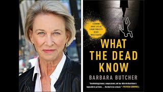 Law and crime Author series What the Dead Know Barbara Butcher
