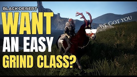 BDO - Want an Easy Class for Lazy Low APM Grinding? Easy Kill Quests? #blackdesertonline #guide