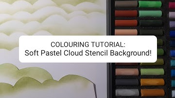 COLOURING TUTORIAL: Soft Pastel Cloud Stencil Background | Adult Colouring