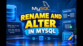 Rename And Alter In Mysql | Alter In Mysql | Rename In Mysql