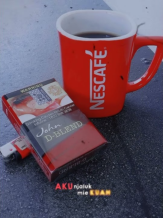 status tiktok/WhatsApp kopi dan rokok 30 detik.