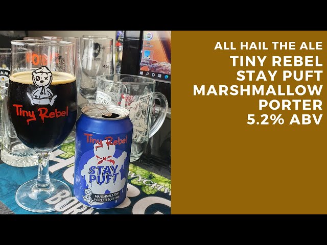 Tiny Rebel Stay Puft Marshmallow Porter Review - YouTube