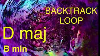 Backtrack in D maj / B min   (90’s Rock Backtrack) open for interpretation @jagratmusic