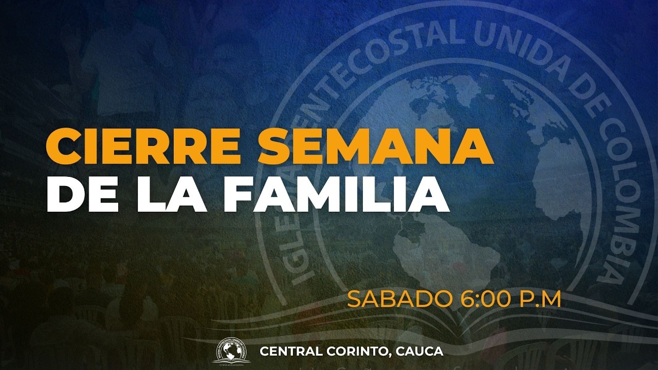 🔴Cierre Semana De la Familia "El Eco Del Cielo En Mi Familia" 30/05/26 IPUC en VIVO - Predicas IPUC
