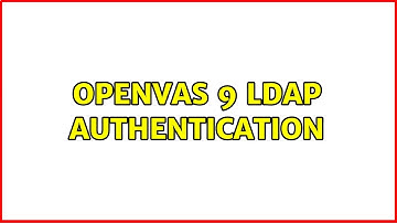 Openvas 9 LDAP Authentication
