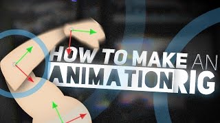 How to Make an ANIMATION RIG in HitFilm Express