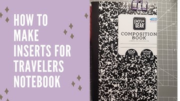 How to make a travelers notebook insert from Composition Notebook
