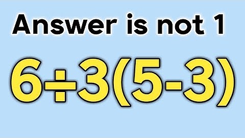 6 ÷ 3 ( 5 - 3 ) = ❓ / Simplify algebraic expression / Pemdas rules maths question