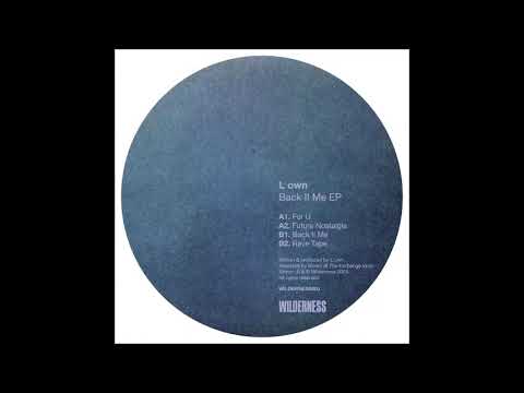 L own — L own - For U