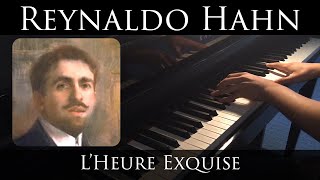 Hahn - Lheure Exquise (Piano Transcription)