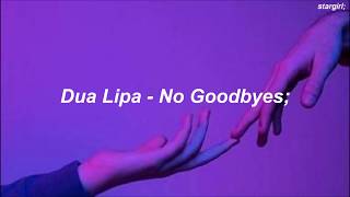Dua Lipa - No Goodbyes l Español