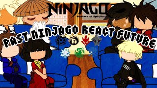 past Ninjago react to future