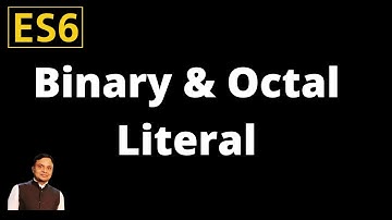 ES6-feature: Extended Literals Binary & Octal Literal
