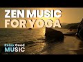 Zen music for yoga and meditation / Rest for body and soul
