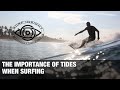 Surf Insight : The importance of Tides when you're Surfing