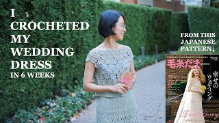 I Crocheted My Wedding Dress in 6 Weeks from a Japanese Pattern