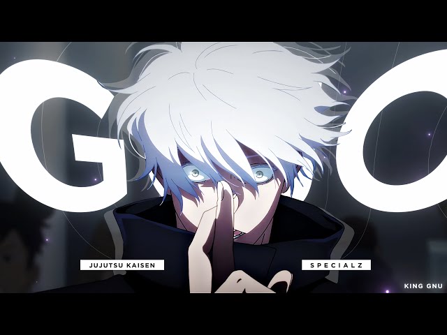 Gojo Satoru (Jujutsu Kaisen) Edit - Specialz (King Gnu) class=