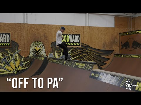 SANDLOT TIMES x WOODWARD TOUR - "OFF TO PA" - EP. 13