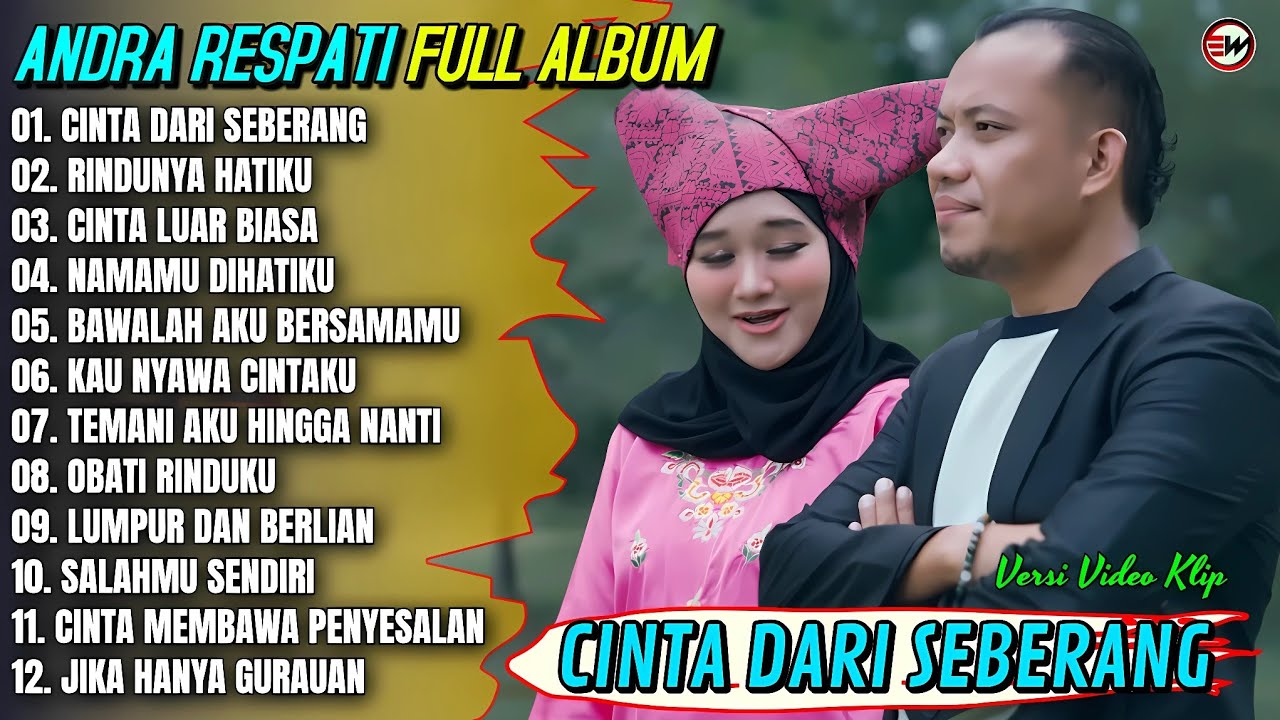 Album Andra Respati || CINTA DARI SEBERANG - RINDUNYA HATIKU - Pop Melayu Terpopuler 2025 - Trending