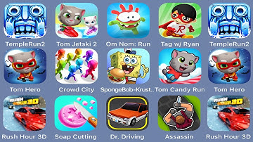 Temple Run 2,Tom Jetski 2,Om Nom: Run,Tag with Ryan,Tom Hero Dash,Crowd City
