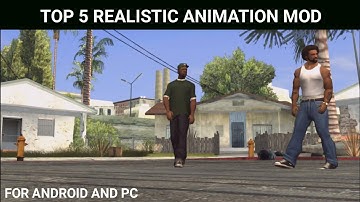 TOP 5 REALISTIC ANIMATION MOD FOR GTA SA ANDROID AND PC LOOK NEXT GEN #gta #gtasa #gtasanandreas