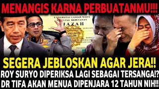 Download Lagu AKHIRNYA ROY SURYO DIPERIKSA PENYIDIK SEBAGAI TERSANGKA DALAM KASUS IJAZAH JOKOWI! TIFA MENANGIS! MP3 Download Lagu AKHIRNYA ROY SURYO DIPERIKSA PENYIDIK SEBAGAI TERSANGKA DALAM KASUS IJAZAH JOKOWI! TIFA MENANGIS! MP3