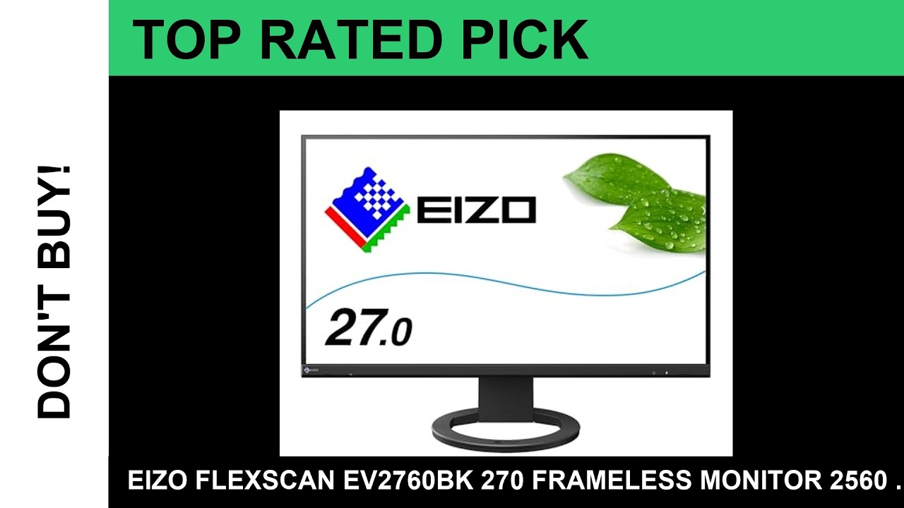 EIZO FlexScan EV2760BK 270 Frameless Monitor 2560 Review 2026