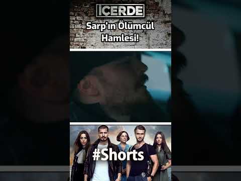 Sarp'ın Ölümcül Hamlesi | İçerde #Shorts