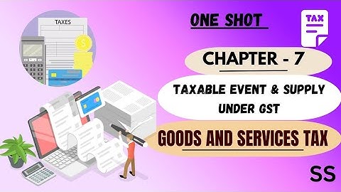 Taxable Event & Supply under GST|3rd SEM|B.com & BBA|NEP|ONE SHOT|GST|PU|Studysphere4554