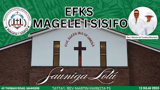 EFKS Magele i Sisifo: Sauniga Lotu Aso 12 Iulai 2026