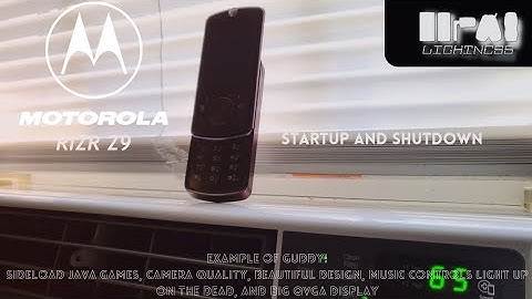 Motorola Rizr Z9 Startup and shutdown