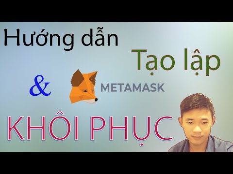 Video [Metamask wallet] Hướng dẫn tạo và khôi phục ví trên... - youtube