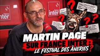 Martin Page Sur France Inter Le Festival Des Âneries ?