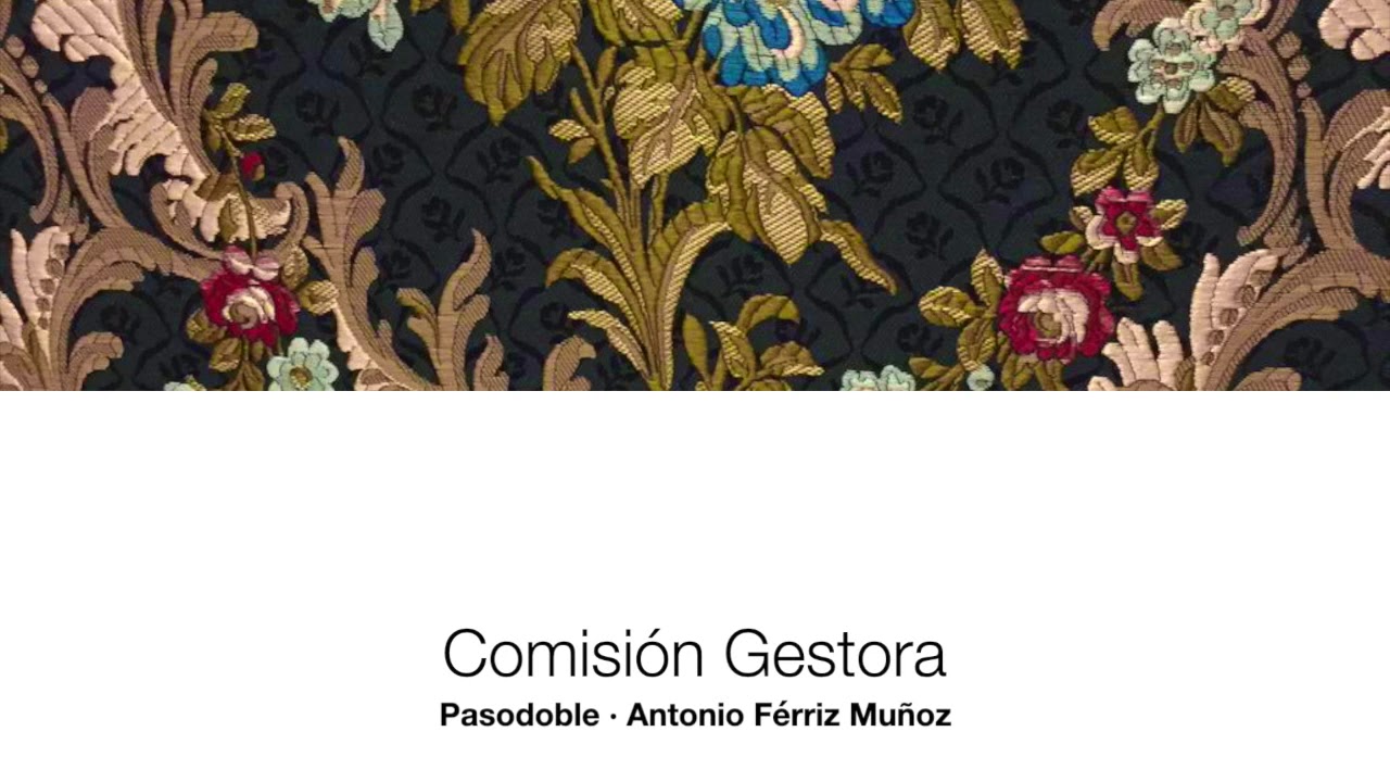 Comisión Gestora. Pasodoble. Antonio Férriz Muñoz