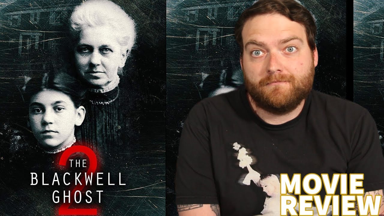 THE BLACKWELL GHOST 2 (2018) YouTube