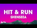 Shenseea - Hit & Run (Lyrics) ft. Masicka, Di Genius