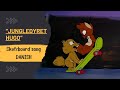 Jungledyret Hugo - Skateboard Song Danish