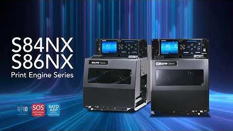 In Detail: The SATO S84/S86NX Print Engine Series