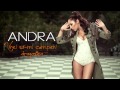 Andra - Vrei Sa-mi Cumperi Dragostea