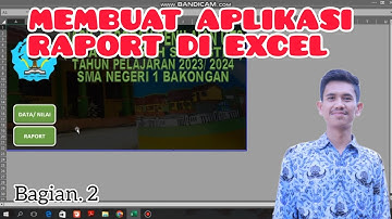 Cara membuat Aplikasi Raport di Excel | Bagian. 2
