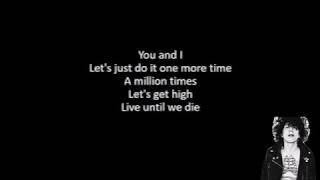 LP – When We’re High (lyrics)