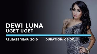 Dewi Luna - Uget Uget (Lyric)