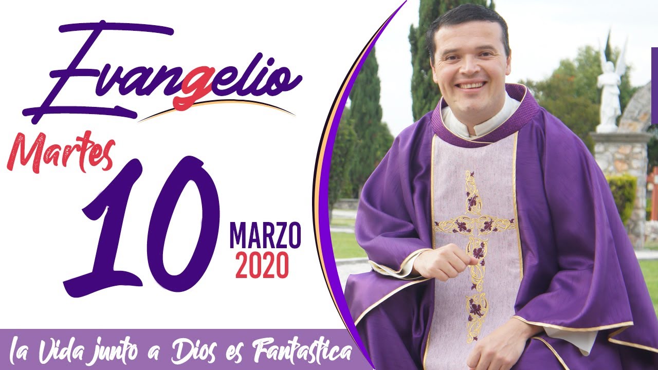 Evangelio de hoy Martes 10 de Marzo de 2020 - YouTube