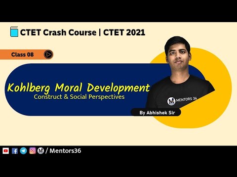 Kohlberg Moral Development Theory - Constructs and Critical Perspectives | Class 8 #ctet CTET 2021
