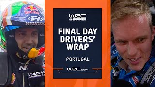 Final Day Drivers’ Wrap | WRC Vodafone Rally de Portugal 2023