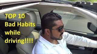 Top 10 - Bad habits while driving | اكثر 10 عادات سيئة أثناء القيادة